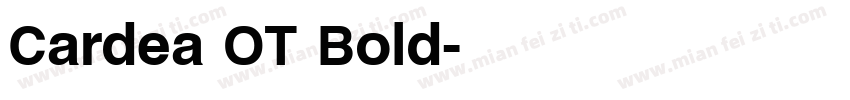 Cardea OT Bold字体转换